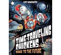 Bawk to the Future: A Star Chapter Book