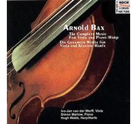 Bax, a. - Complete Music for Va/Piano/Hp