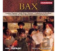 Bax, A. - London Pageant/Concertant