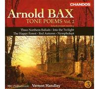Arnold Bax / BBC Philharmonic / Handley – Poèmes symphoniques Vol. 2 – NAXOS