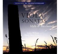 Bax, Jacob, Milford, McEwen : Sonates pour alto, idylles et bacchanales