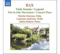 Bax: Viola Sonata, Legend, etc / Outram, Jackson, Rolton [CD] NEUF