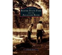Baxter State Park And The Allagash River