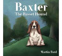 Baxter The Basset Hound
