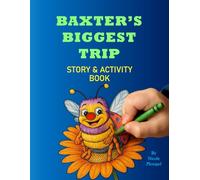Baxter's Biggest Trip | Coloring and Activity Book