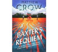 Baxter's Requiem - [Version Originale] Inconnu (Auteur)