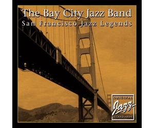 Bay City Jazz Band - San Francisco Jazz Legends [Import]