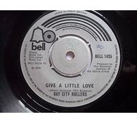 Bay City Rollers - Give A Little Love / She'll Be Crying Over You [Vinyl Single 7'']