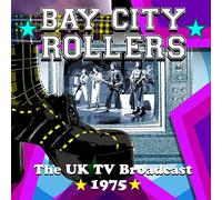 Bay City Rollers - UK TV Broadcast, 1975 [Import]