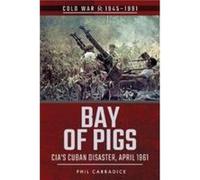 Bay of Pigs by Phil Carradice Inconnu (Auteur)