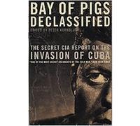 Bay of Pigs Declassified, National Security Archive Documents Reader