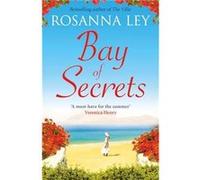 Bay of Secrets: Escape to the beaches of Barcelona with this gorgeous romantic read!