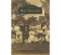 Bay Village, Images of America Series Sally Irwin Price, Virginia L. Peterson (Auteur)