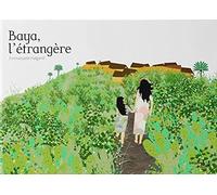 Baya, l'étrangère