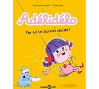 Bayard Jeunesse Adélidélo tome 9