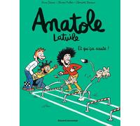 Bayard Jeunesse Anatole Latuile tome 13