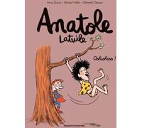 Bayard Jeunesse Anatole Latuile tome 2 - oohiohioo !