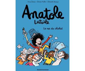 Bayard Jeunesse Anatole Latuile tome 8 - le roi du chahut