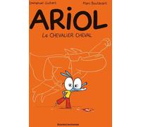 Bayard Jeunesse Ariol tome 2 - le chevalier cheval