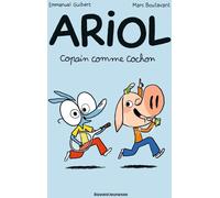 Bayard Jeunesse Ariol tome 3 - copain comme cochon