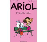 Bayard Jeunesse Ariol tome 4 - une jolie vache