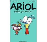 Bayard Jeunesse Ariol tome 5 - Bisbille fait mouche