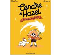 Bayard Jeunesse Cendre et Hazel tome 2
