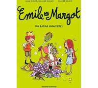 Bayard Jeunesse Émile Et Margot Tome 3 - Un Bazar Monstre !