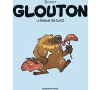 Bayard Jeunesse Glouton Tome 1 - La Terreur Des Glaces
