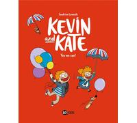 Bayard Jeunesse Kevin and Kate tome 3