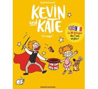 Bayard Jeunesse Kevin and Kate tome 4