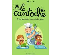 Bayard Jeunesse La cantoche tome 3