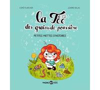 Bayard Jeunesse La fée des grains de poussière tome 1