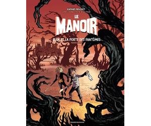 Bayard Jeunesse Le Manoir tome 3