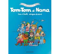 Bayard Jeunesse Le meilleur de Tom-Tom et Nana tome 2