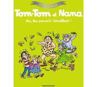 Bayard Jeunesse Le meilleur de Tom-Tom et Nana tome 3