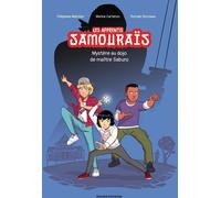 Bayard Jeunesse Les apprentis samouraïs tome 1