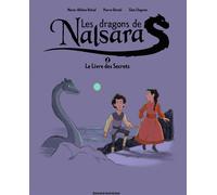 Bayard Jeunesse Les dragons de Nalsara tome 2