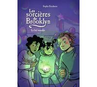 Bayard Jeunesse Les sorcières de Brooklyn tome 5