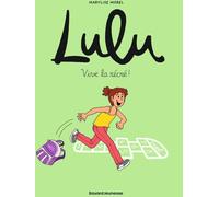 Bayard Jeunesse Lulu tome 1 - vive la récré !