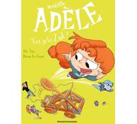 Bayard Jeunesse Mortelle Adèle tome 18