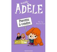Bayard Jeunesse mortelle Adèle tome 8 - on ne choisit pas sa famille !
