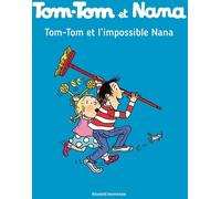 Bayard Jeunesse Tom-Tom et Nana tome 1