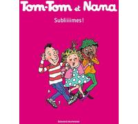 Bayard Jeunesse Tom-Tom et Nana tome 32