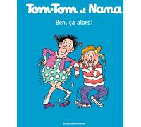 Bayard Jeunesse Tom-Tom et Nana tome 33