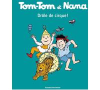 Bayard Jeunesse Tom-Tom et Nana tome 7