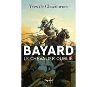 Bayard, Le Chevalier Oublié
