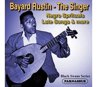 Bayard Rustin : The Singer.