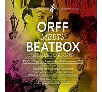 BAYERISCHE PHILHARMONIE - ORFF MEETS BEATBOX (11.ORFF-TAGE CD NEUF