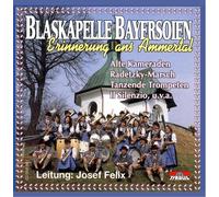 Bayersoien Blaskapelle - Erinnerung Ans Ammertal